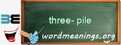 WordMeaning blackboard for three-pile